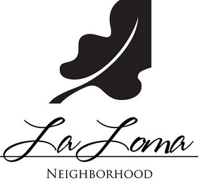 LA LOMA NEIGHBORHOOD