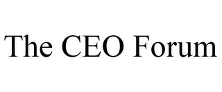 THE CEO FORUM