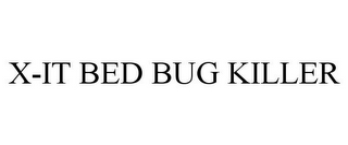 X-IT BED BUG KILLER