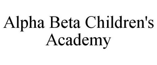 ALPHA BETA CHILDREN'S ACADEMY