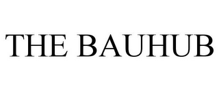 THE BAUHUB