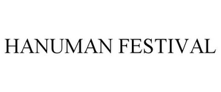 HANUMAN FESTIVAL