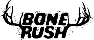 BONE RUSH