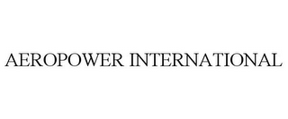 AEROPOWER INTERNATIONAL