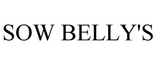 SOW BELLY'S