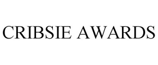 CRIBSIE AWARDS