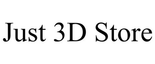 JUST 3D STORE