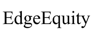 EDGEEQUITY