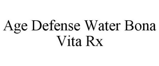 AGE DEFENSE WATER BONA VITA RX