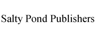 SALTY POND PUBLISHERS