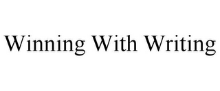 WINNING WITH WRITING