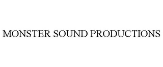 MONSTER SOUND PRODUCTIONS