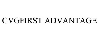 CVGFIRST ADVANTAGE