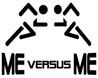 ME VERSUS ME