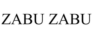 ZABU ZABU