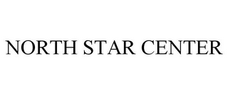 NORTH STAR CENTER