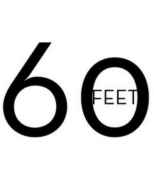 60 FEET