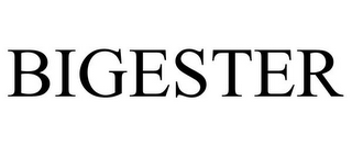 BIGESTER