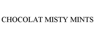 CHOCOLAT MISTY MINTS