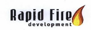 RAPID FIRE DEVELOPMENT