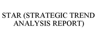 STAR (STRATEGIC TREND ANALYSIS REPORT)