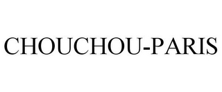 CHOUCHOU-PARIS