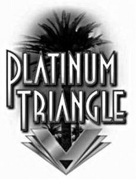 PLATINUM TRIANGLE