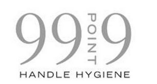 99 POINT 9 HANDLE HYGIENE