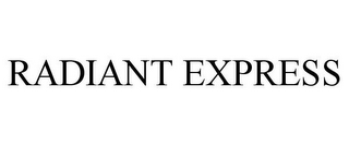 RADIANT EXPRESS