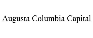 AUGUSTA COLUMBIA CAPITAL