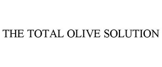 THE TOTAL OLIVE SOLUTION