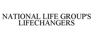 NATIONAL LIFE GROUP'S LIFECHANGERS