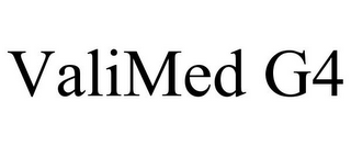 VALIMED G4