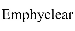 EMPHYCLEAR