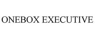 ONEBOX EXECUTIVE