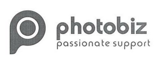 P PHOTOBIZ PASSIONATE SUPPORT