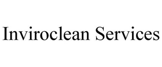 INVIROCLEAN SERVICES