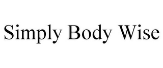 SIMPLY BODY WISE