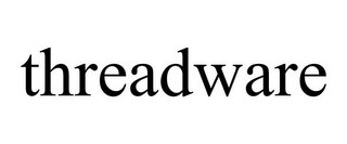 THREADWARE