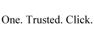 ONE. TRUSTED. CLICK.