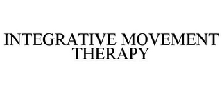 INTEGRATIVE MOVEMENT THERAPY