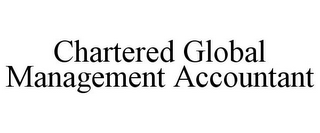 CHARTERED GLOBAL MANAGEMENT ACCOUNTANT