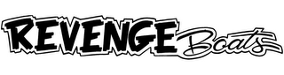 REVENGE BOATS