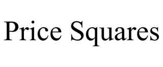 PRICE SQUARES