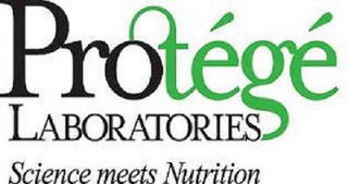 PROTÉGÉ LABORATORIES SCIENCE MEETS NUTRITION