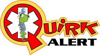 QUIRK ALERT