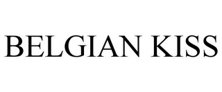 BELGIAN KISS