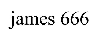 JAMES 666