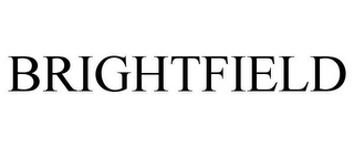 BRIGHTFIELD