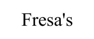 FRESA'S